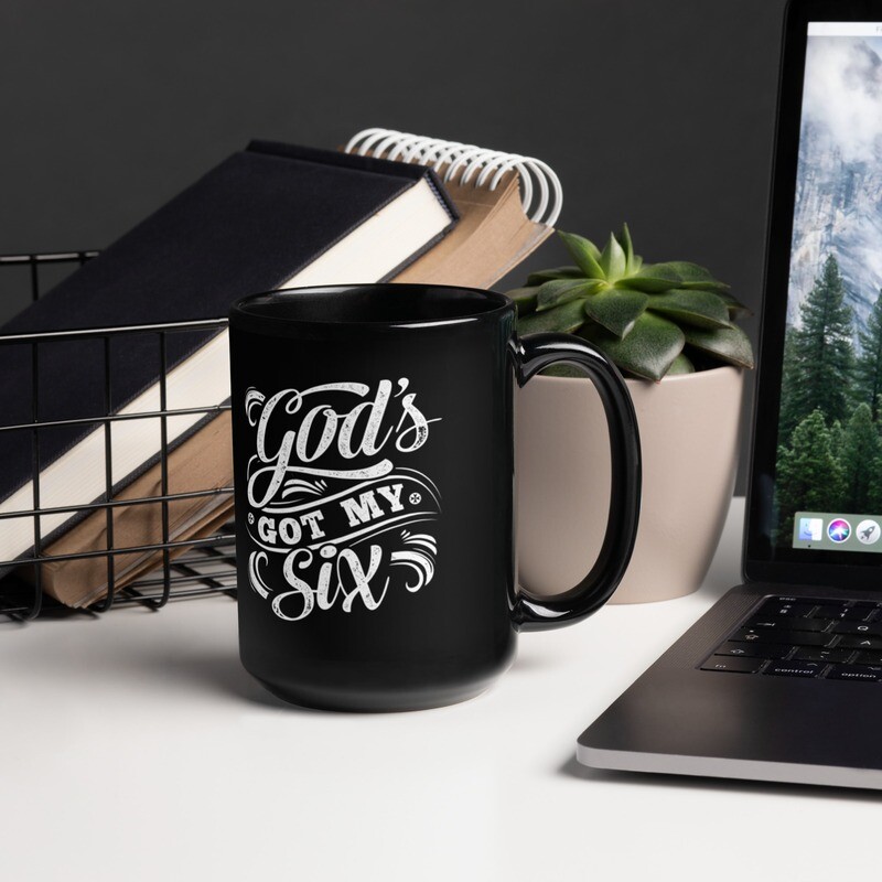 &quot;God&#39;s Got My Six&quot; Black Glossy Mug