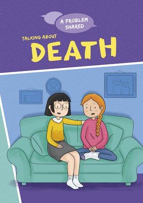 A problem shared: Death