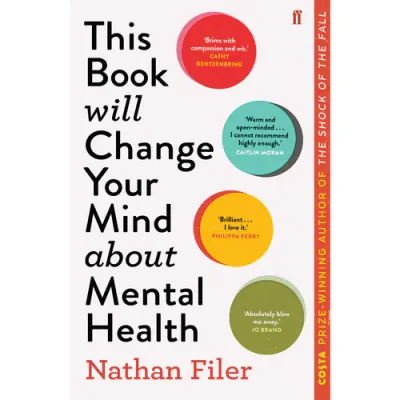 This Book Will Change Your Mind  About Mental Health