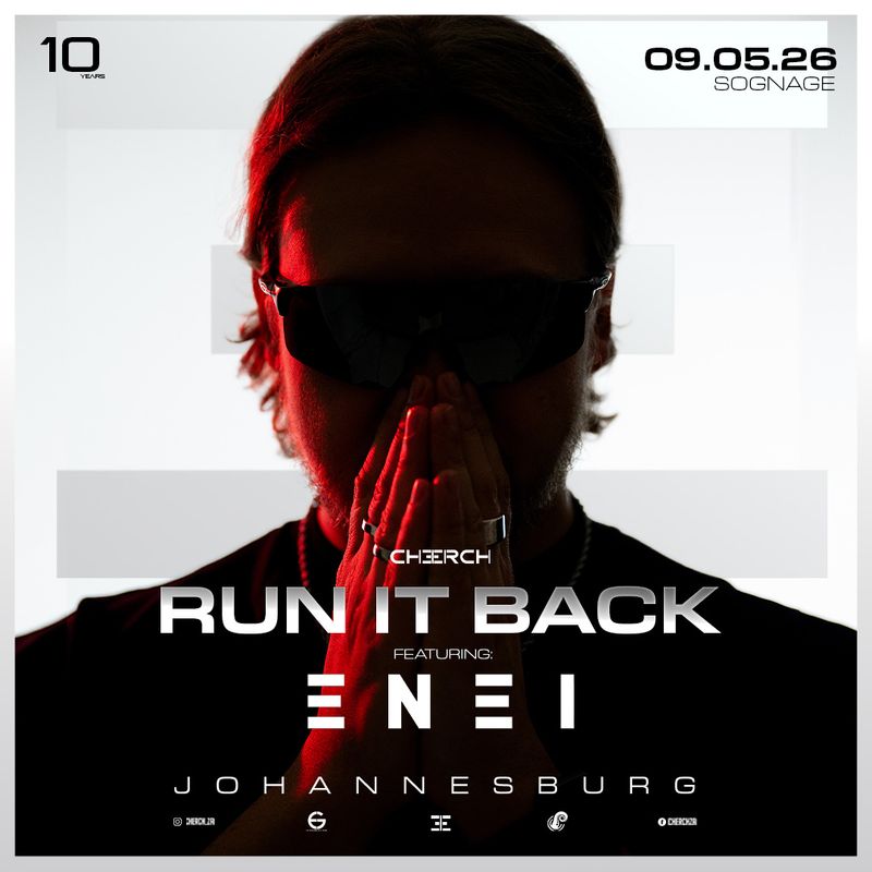 CHERCH Presents: ENEI [Johannesburg, 9 May 2026]