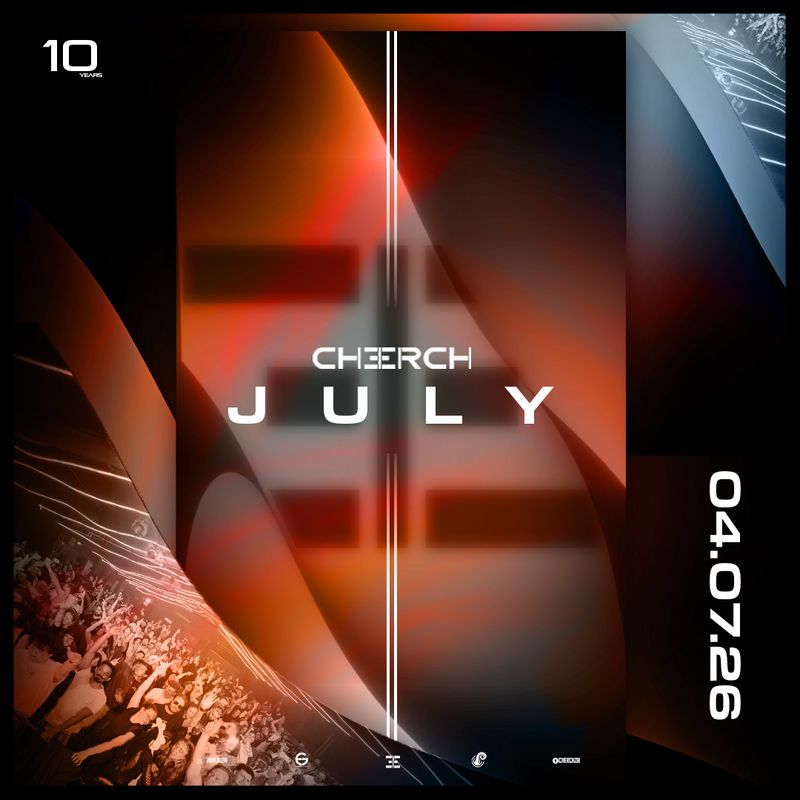 CHERCH: JULY