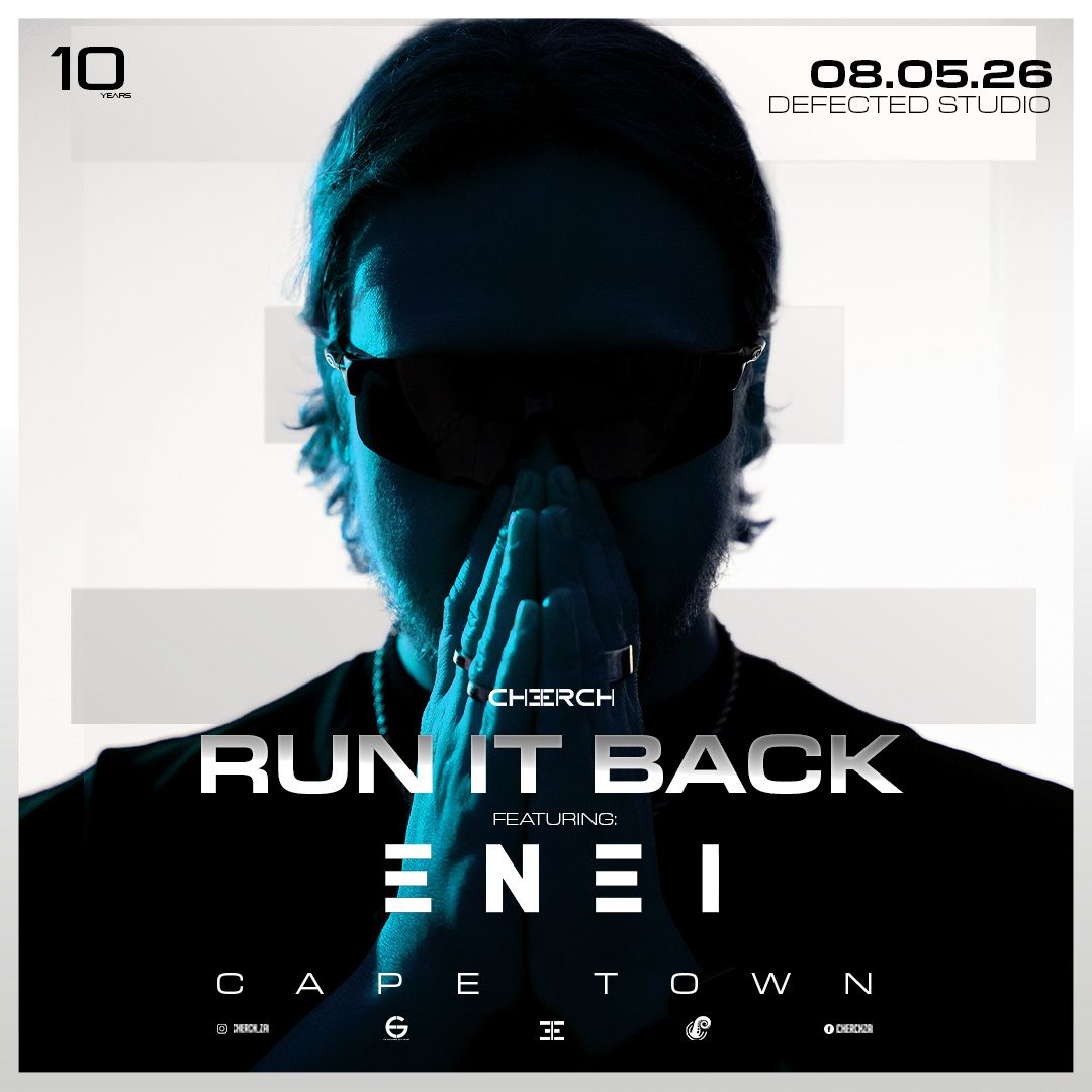 CHERCH Presents: ENEI [Cape Town, 8 May 2026]