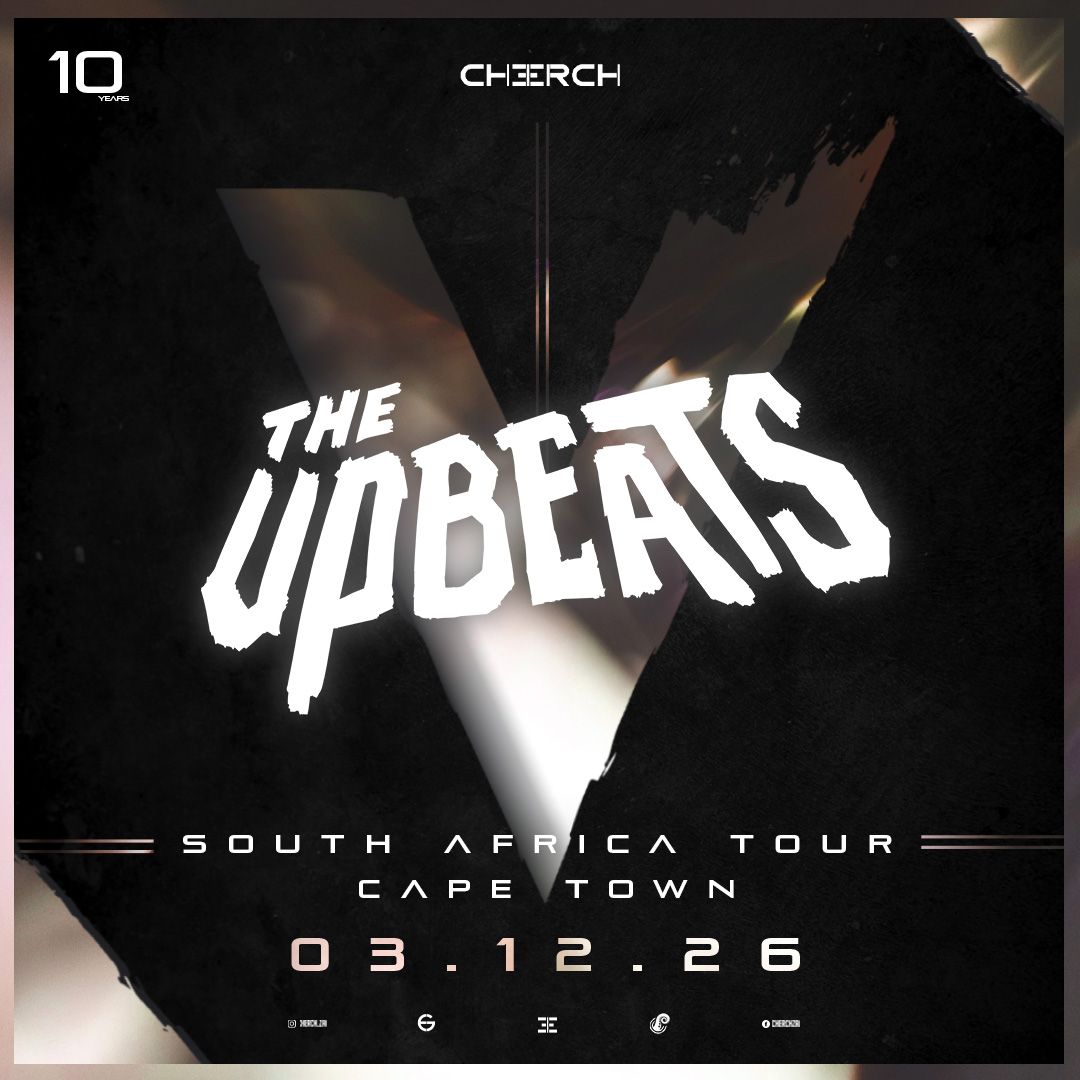 CHERCH Presents: The Upbeats [Cape Town, 3 December 2026]