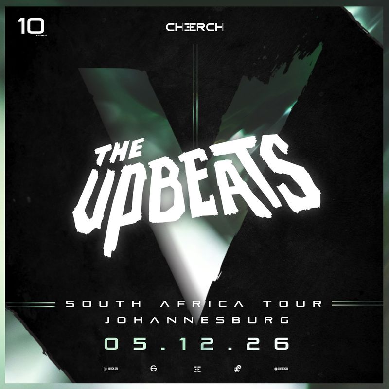 CHERCH Presents: The Upbeats [Johannesburg, 5 December 2026]