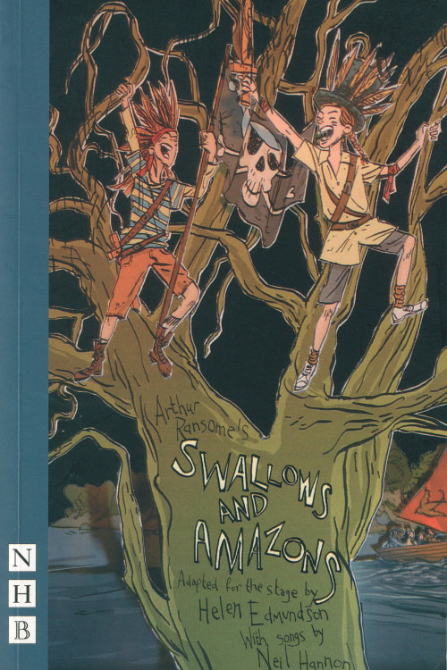 Swallows and Amazons Playscript Swallows and Amazons Playscript