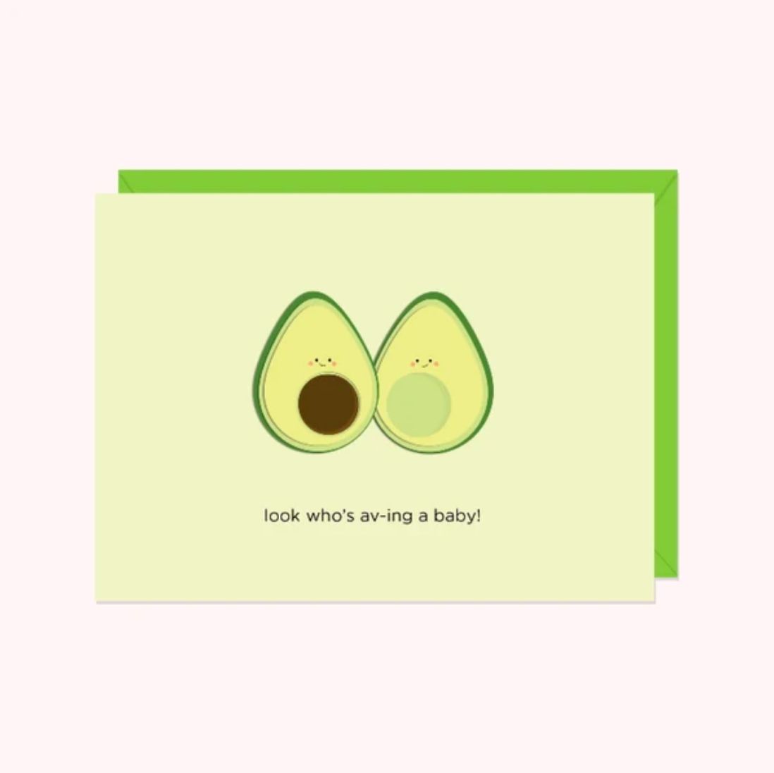 Card Avovados: Look Who's Av-ing A Baby!