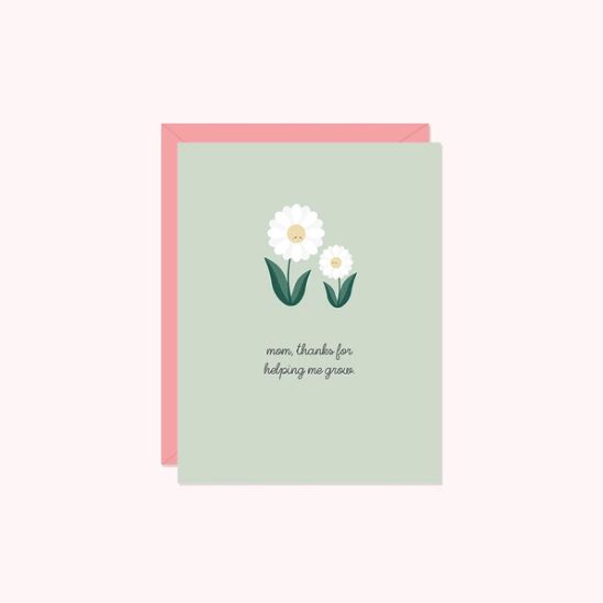 Mom, Thanks for Helping Me Grow Card