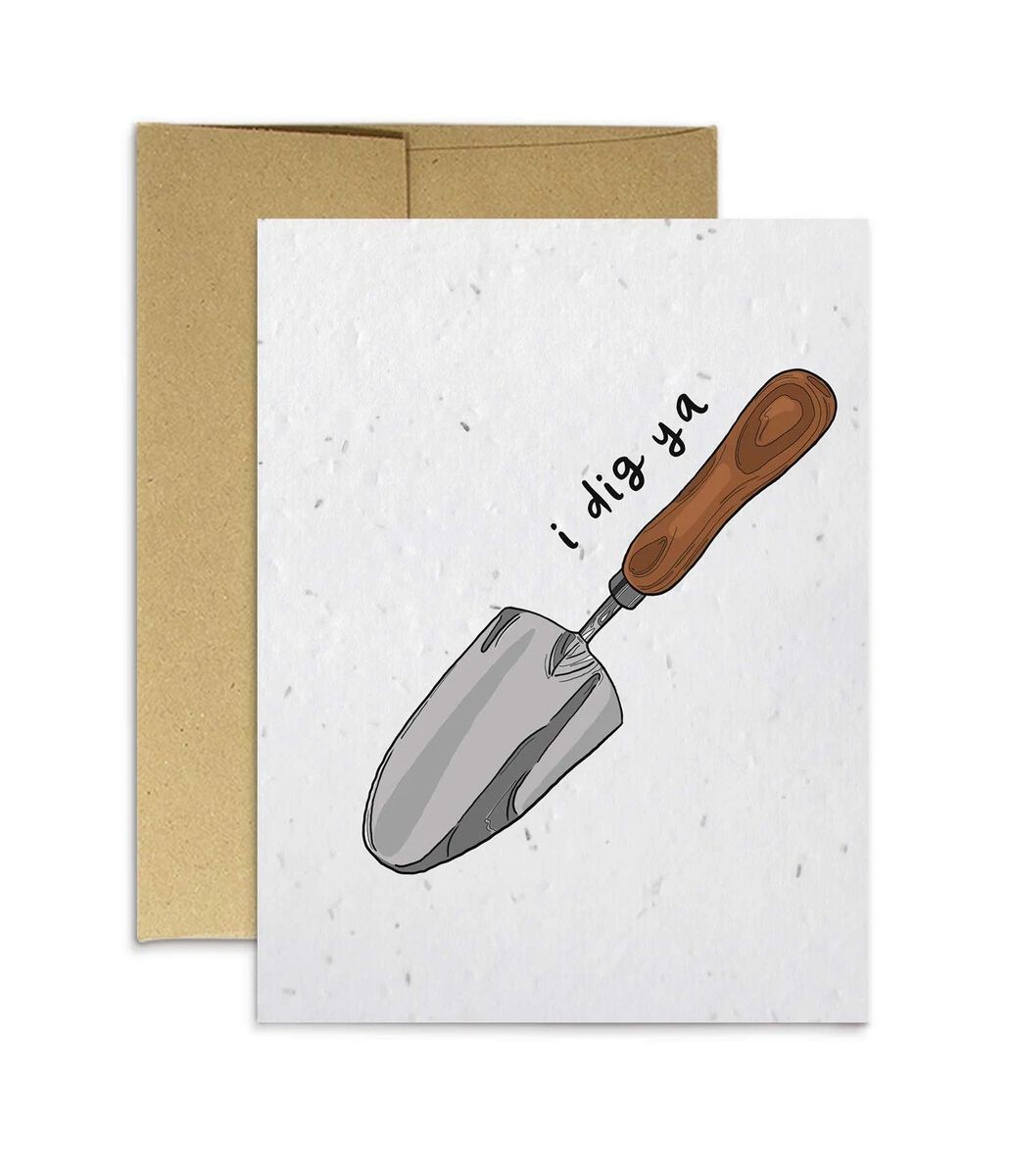 I Dig Ya Card