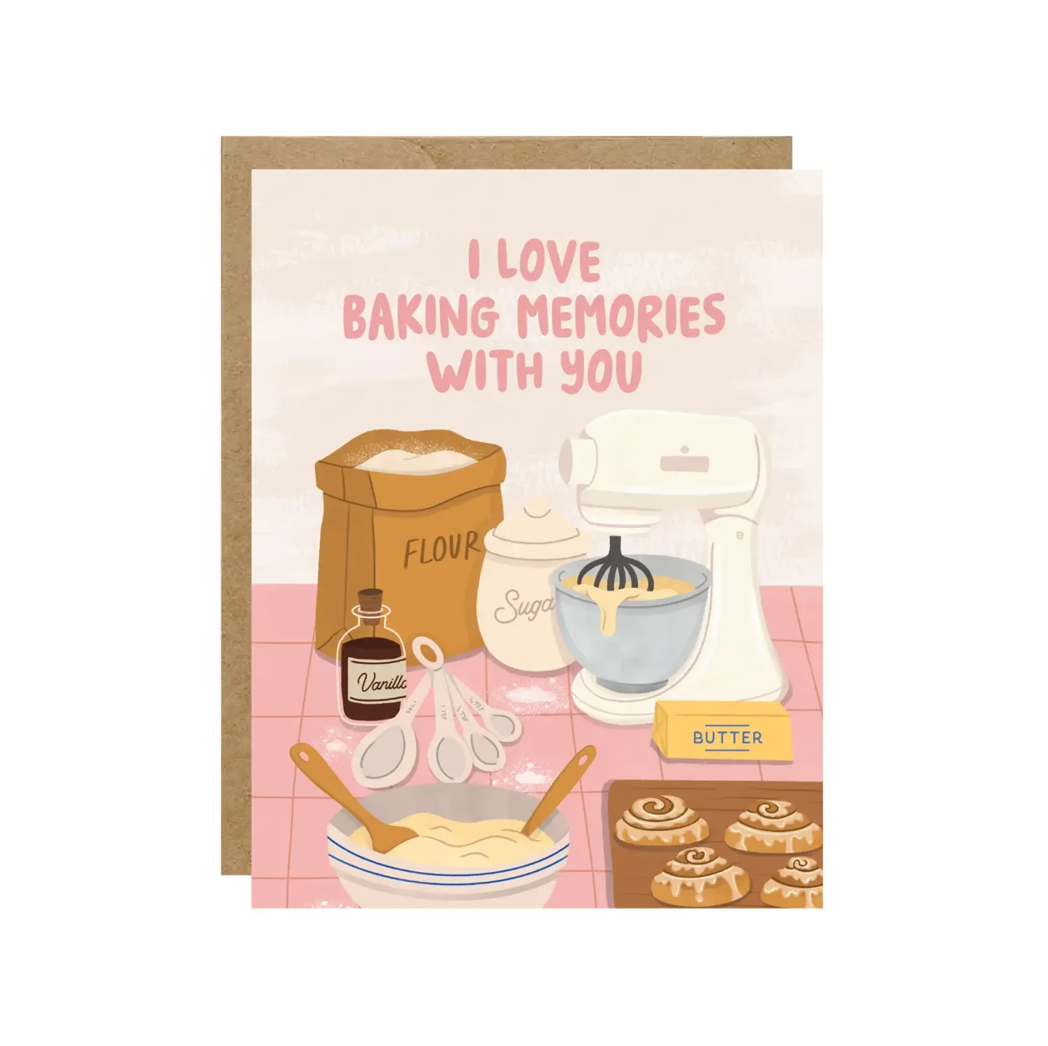 I Love Baking Memories with You Card