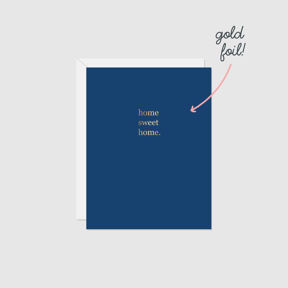 Home Sweet Home Holographic Foil Card