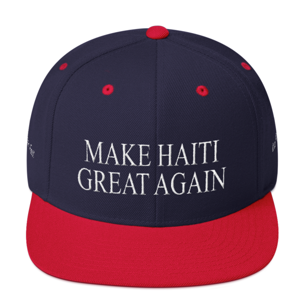 Make Haiti Great Again Snapback: Haitian Flag Colors