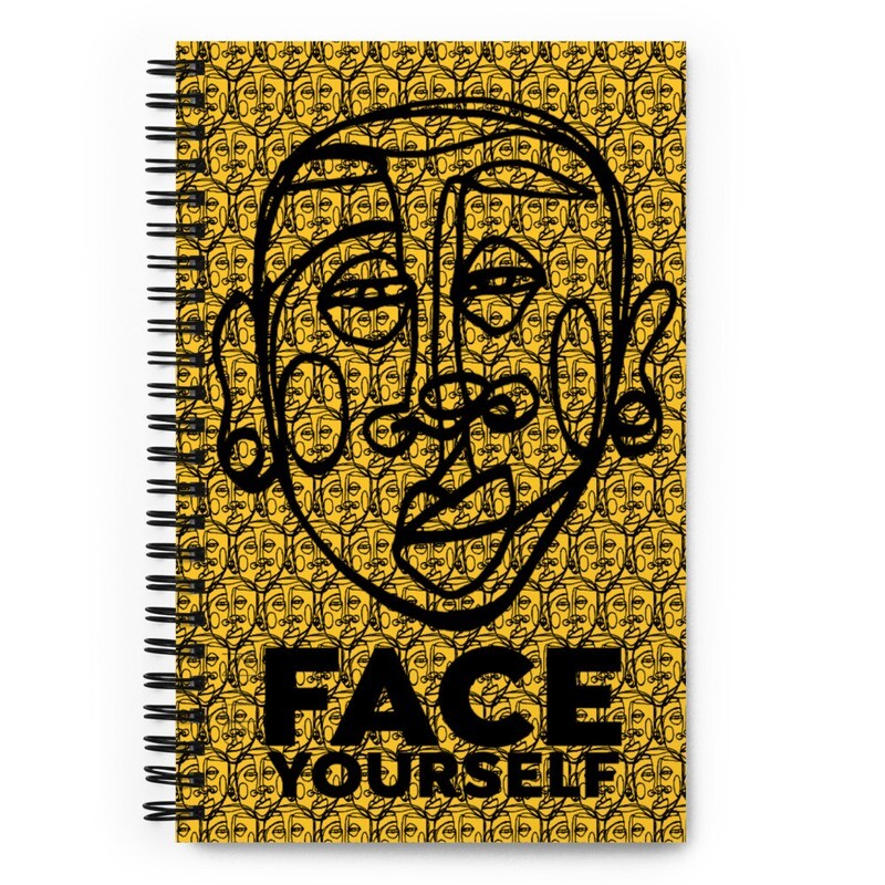 &#39;Face Yourself&#39; Spiral notebook