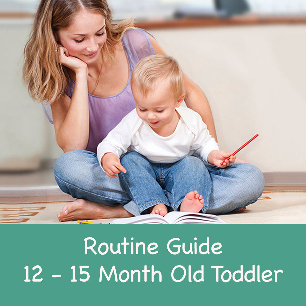 Routine Guide 12-15 Month Old Toddler