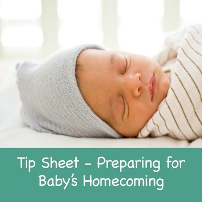 Preparing for Baby's Homecoming Preparing for Baby's Homecoming