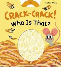Crack-Crack! Who Is That?