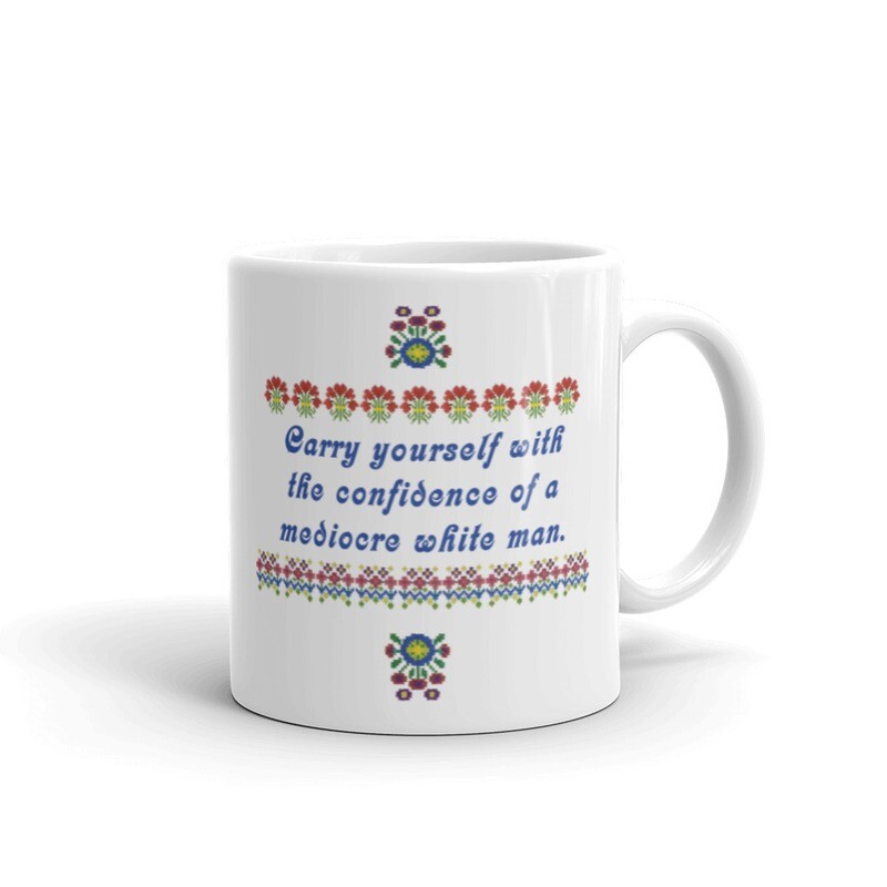Mediocre White Man Mug
