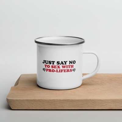 Just Say No Enamel Mug
