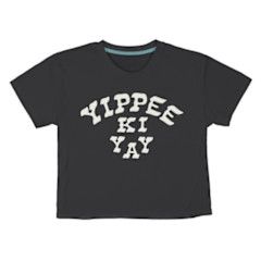 W Yippie Ki Yay Crop Tee
