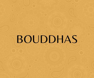 BOUDDHAS