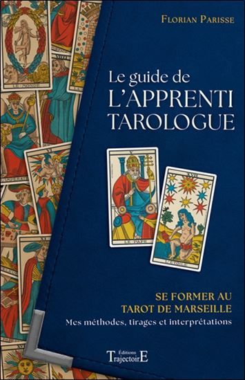 LE GUIDE DE L'APPRENTI TAROLOGUE