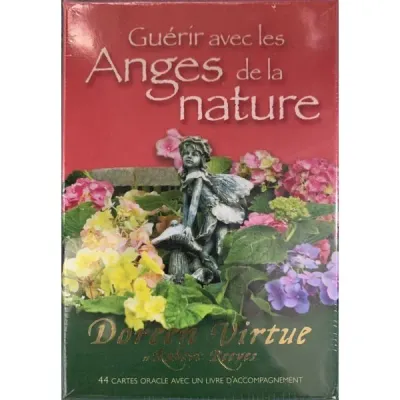 GUÉRIR AVEC LES ANGES DE LA NATURE