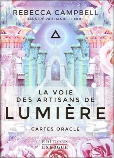 LA VOIE DES ARTISANS DE LUMIÈRE