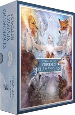 L'ORACLE DES CRISTAUX CHAMANIQUES