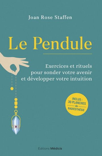 LE PENDULE EXERCICES ET RITUELS