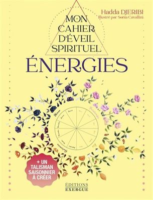 MON CAHIER D’ÉVEIL SPIRITUEL : ÉNERGIES