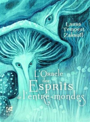 ORACLE DES ESPRITS DE L’ENTRE-MONDES