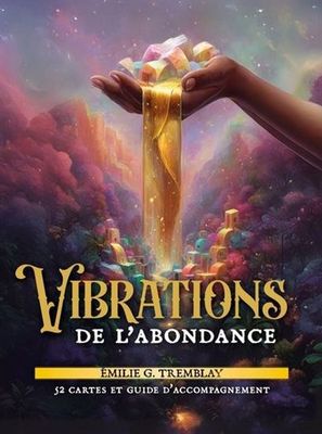 VIBRATIONS DE L'ABONDANCE