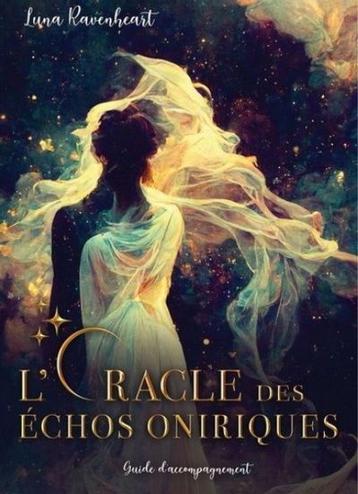 L'ORACLE DES ÉCHOS ONIRIQUES