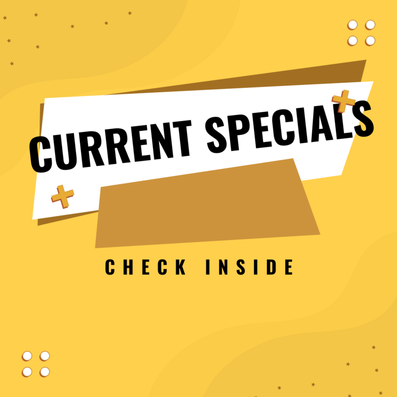 Current Specials