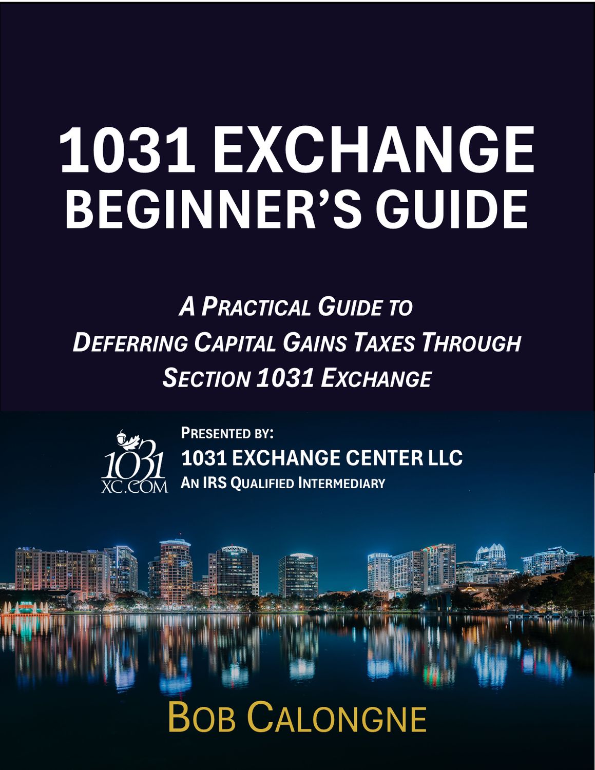 The 1031 Exchange Beginner's Guide