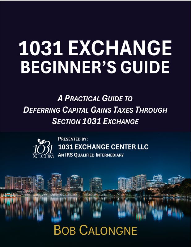 The 1031 Exchange Beginner's Guide