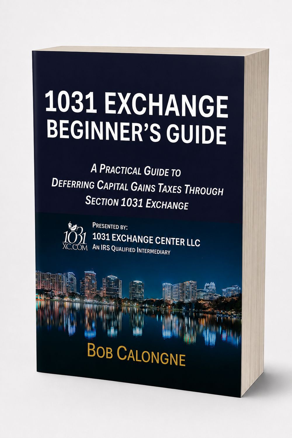 The 1031 Exchange Beginner's Guide