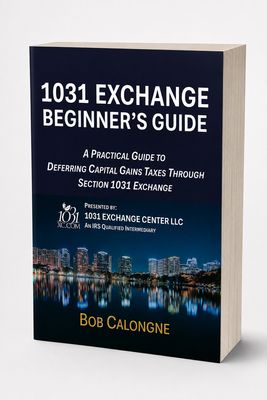 The 1031 Exchange Beginner's Guide