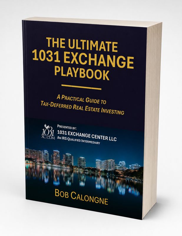 The Ultimate 1031 Exchange Playbook