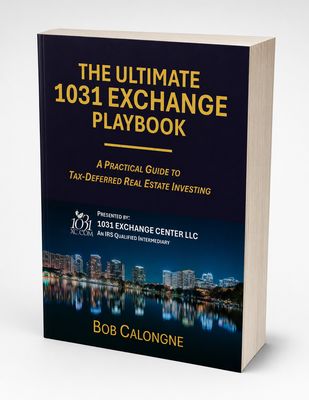 The Ultimate 1031 Exchange Playbook