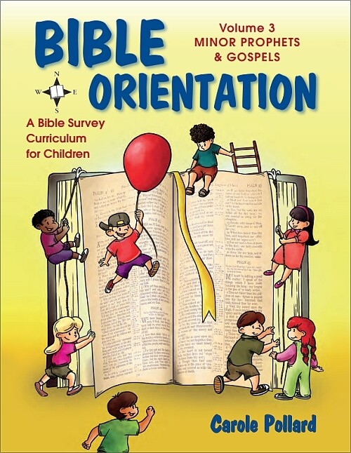 Volume 3: Minor Prophets and Gospels (Hardcopy, 228 spiral bound pages)