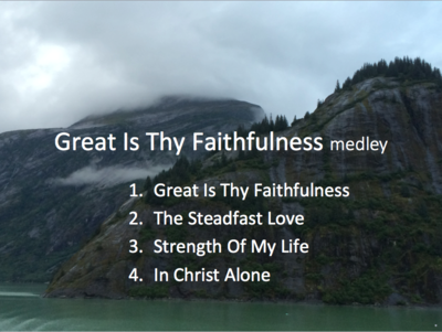 Great Is Thy Faithfulness medley A/V