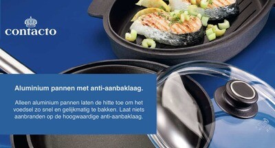 Non-Stick Aluminium Cookware
The heat only reaches the food so quickly and evenly with aluminium pans. Using Contacto&#39;s high quality non-stick coatings virtually removes the chances of food sticking and burning.