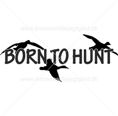 Folie-/Strygemærke - Born to hunting