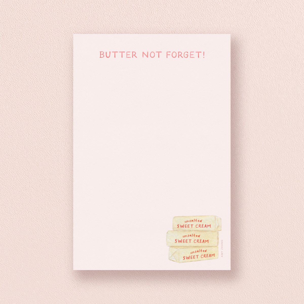 Butter Not Forget - Notepad
