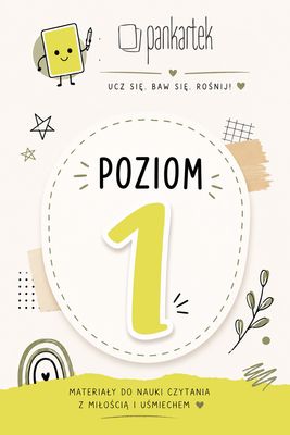 POZIOM 1: Zaczynam przygodę z czytaniem