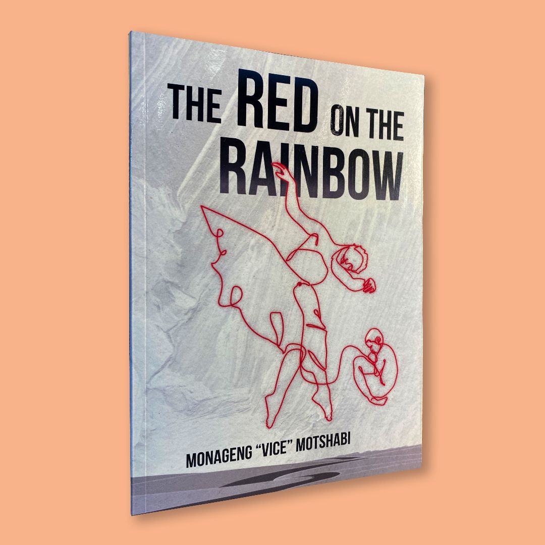 The Red on the Rainbow by Monageng Vice Motshabi (Diartskonageng, 2022)