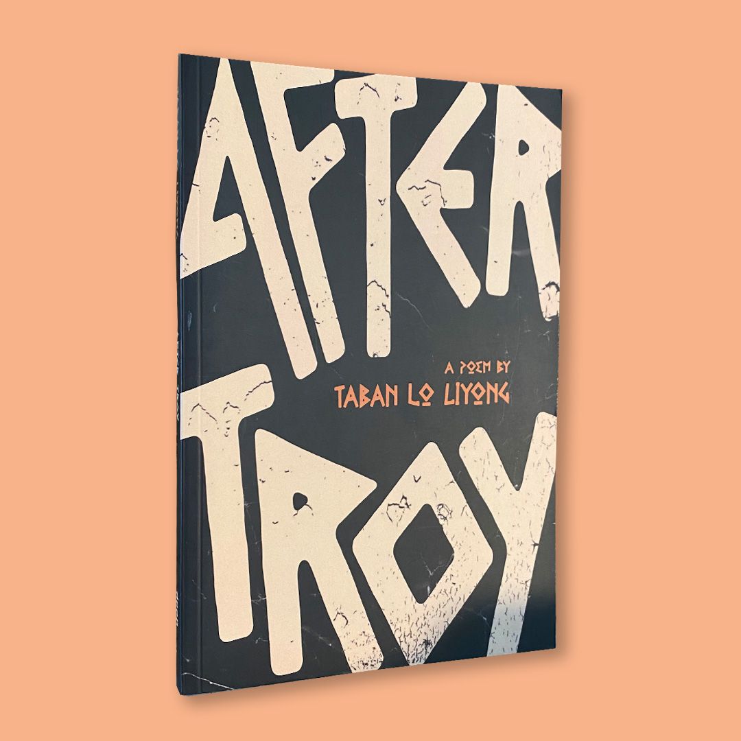 After Troy - a Poem by Taban lo Liyong (Deep South, 2021)