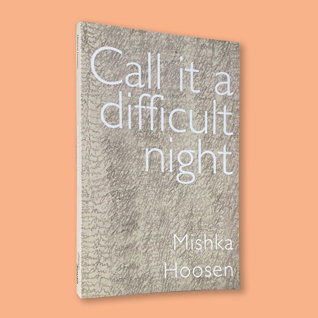 Call it A Difficult Night by Mishka Hoosen (Deep South, 2016)