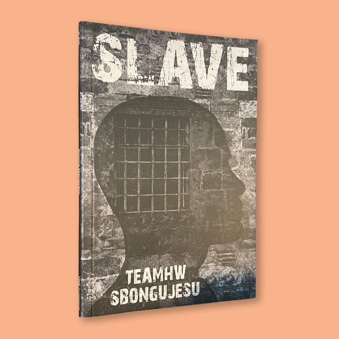 Slave by Teamhw SbonguJesu (Deep South, 2023)