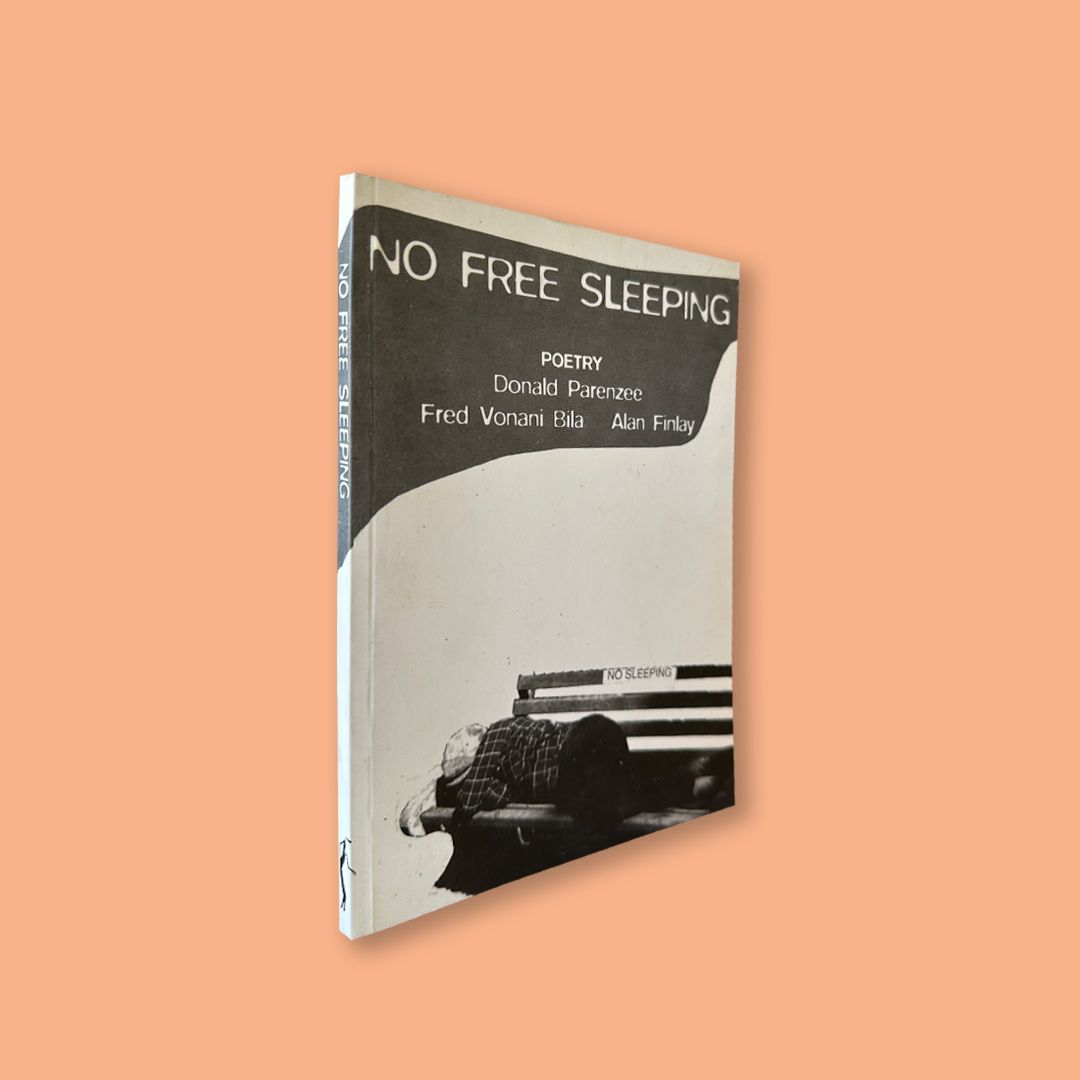 No Free Sleeping by Donald Parenzee, Vonani Bila and Alan Finlay (Botsotso, 1998)